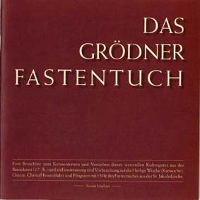 Das Grödner Fastentuch